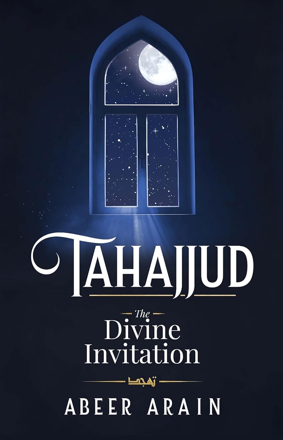 Tahajjud: The Divine Invitation