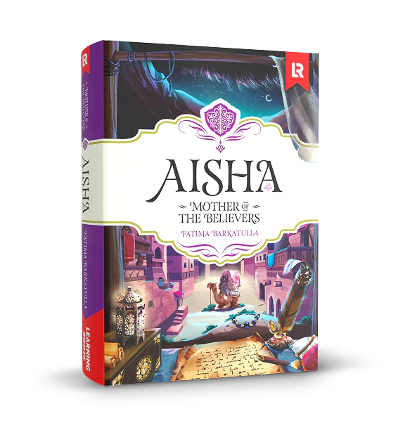 Aisha RA (Mother of the believers) - Learning Roots book cover