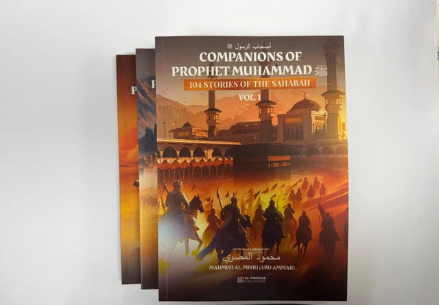 Shop 104 Stories of the Sahabah in 3 volumes by Mahmud al-Misri. Buy at deensquare.com | Dubai | UAE. Order online today.