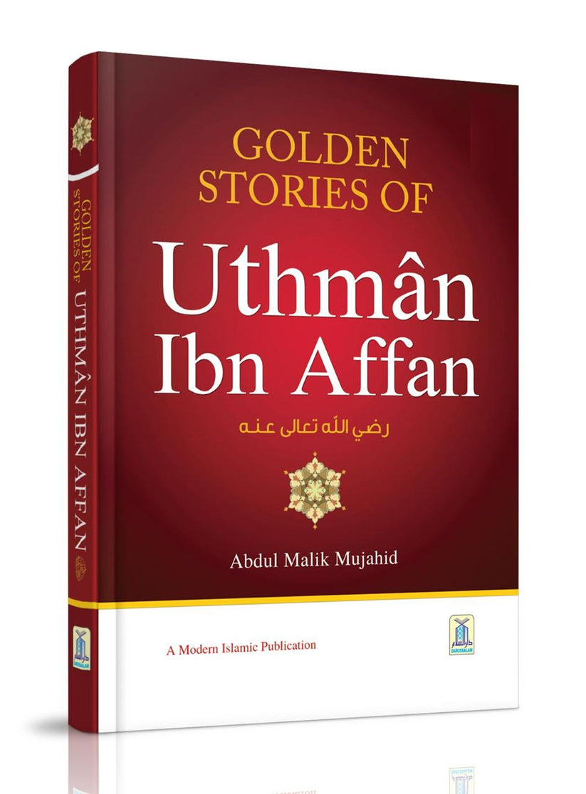 Uthman Ibn Affan
Sahaba Biography
Islamic History Book
Darussalam Books
Golden Stories Series
Islamic English Books
Caliphs of Islam