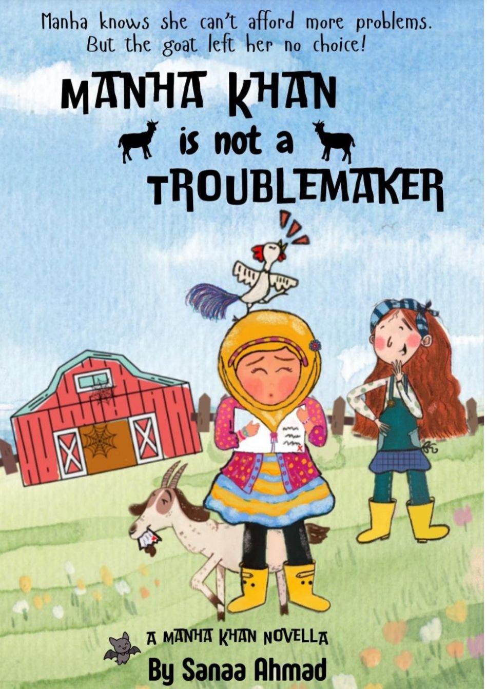 Manha Khan is not a troublemaker - Novella