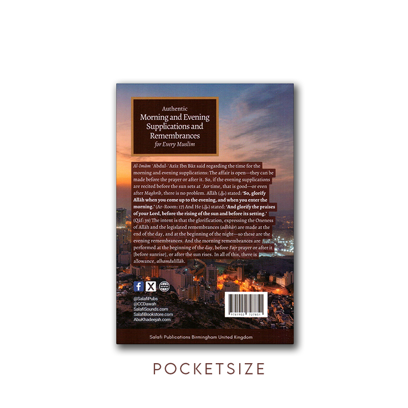 Buy authentic morning and evening supplications by Abu Khadeejah. Pocket-size adhkar book based on Qur’an and Sunnah. Perfect for daily dhikr.