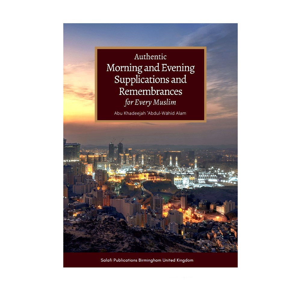 Buy authentic morning and evening supplications by Abu Khadeejah. Pocket-size adhkar book based on Qur’an and Sunnah. Perfect for daily dhikr.