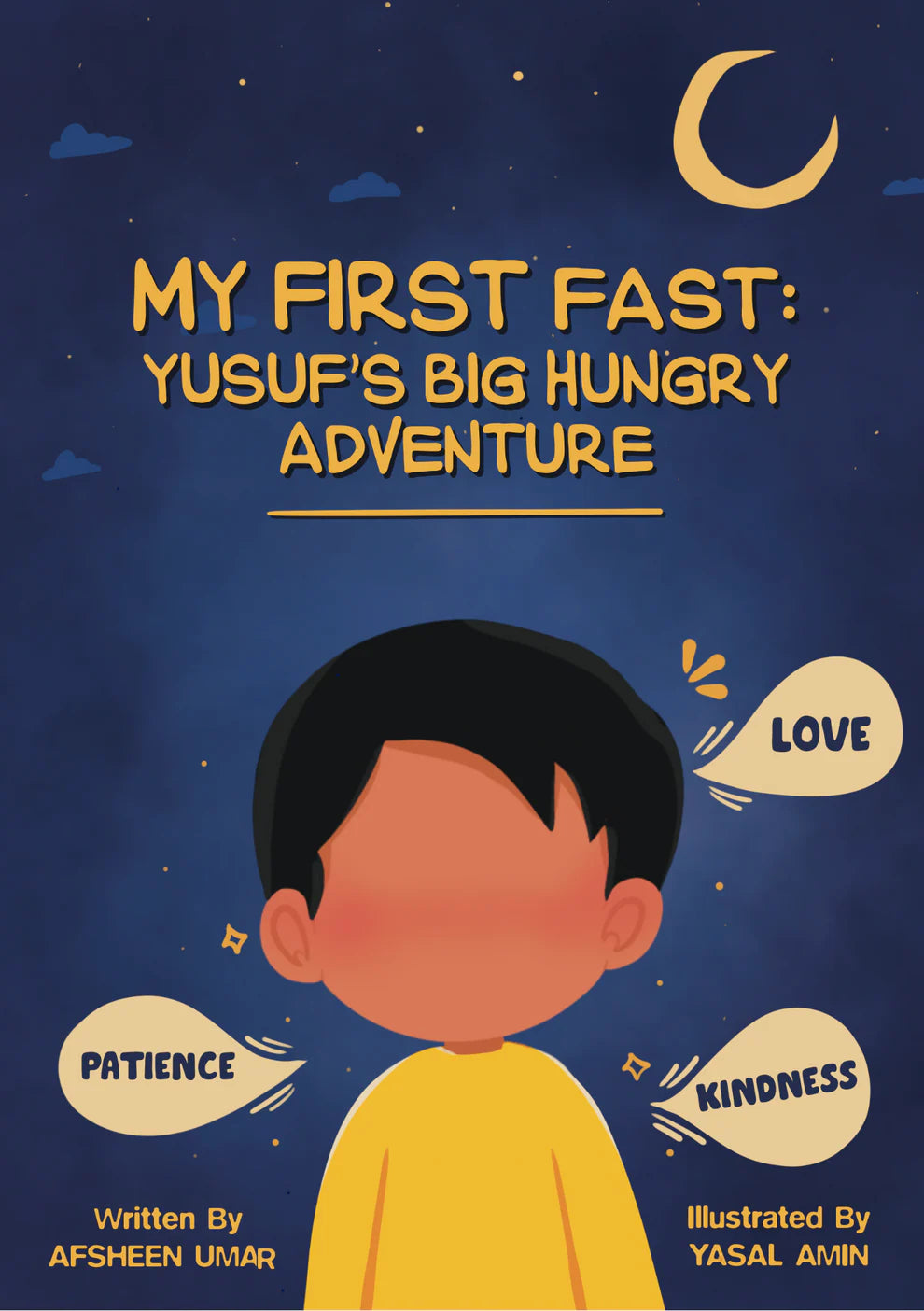 My First Fast – Yusuf’s Big Hungry Adventure (A Heartwarming Ramadan Story) book cover