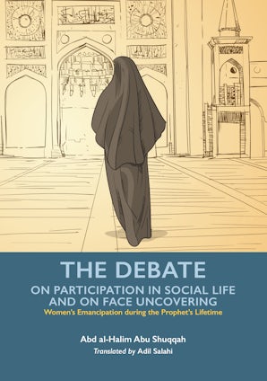 Buy Participation in Social Life Volume 5 at deensquare.com. Islamic study on women, social life and face covering | Dubai | UAE.