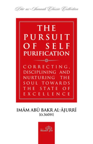 Shop The Pursuit of Self-Purification by Imam al-Ajurri. A classical Islamic book on the nafs and character. Buy at deensquare.com | Dubai | UAE.