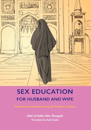 Buy Sex Education for Husband and Wife Vol 8 at deensquare.com. Islamic guidance on marriage and intimacy for adults | Dubai | UAE.
