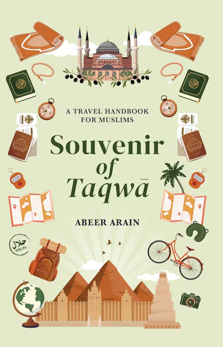 Souvenir of Taqwa
A Travel Handbook for Muslims