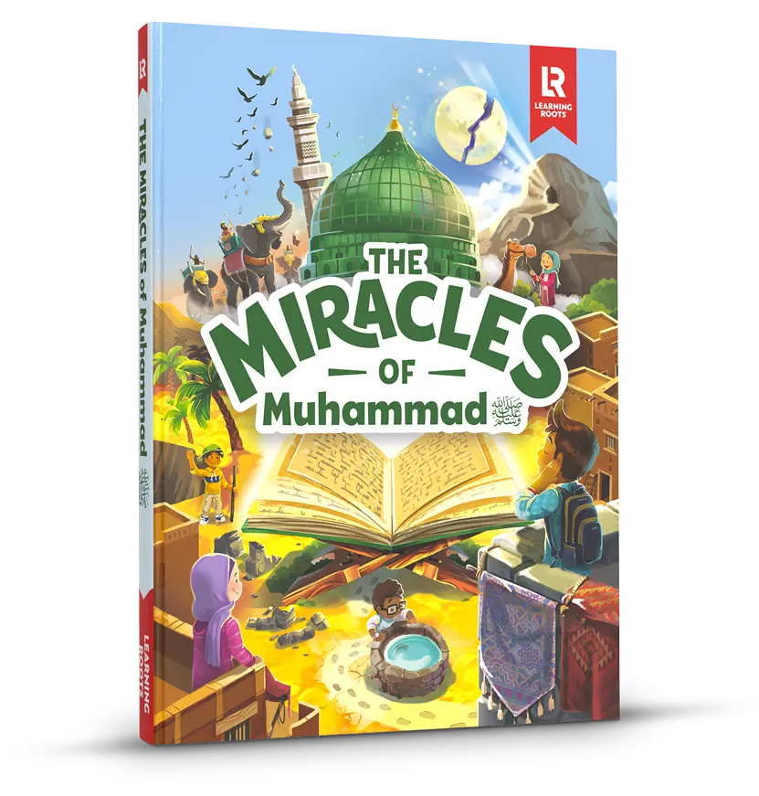 The Miracles of Muhammad (SAW) - Learning Roots | Dubai | UAE ...