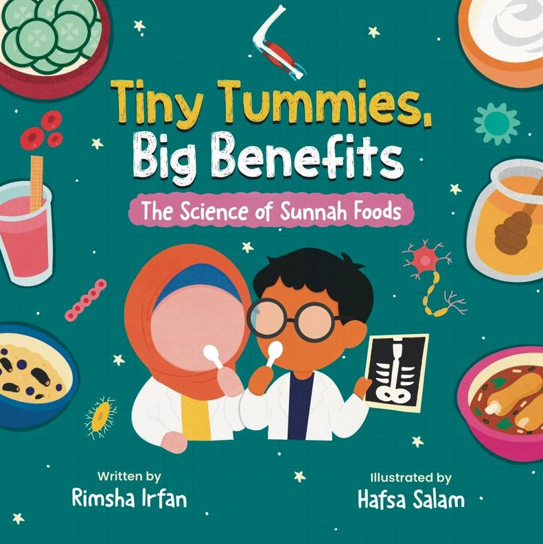 Tiny Tummies, Big Benefits The Science of Sunnah Foods book cover
