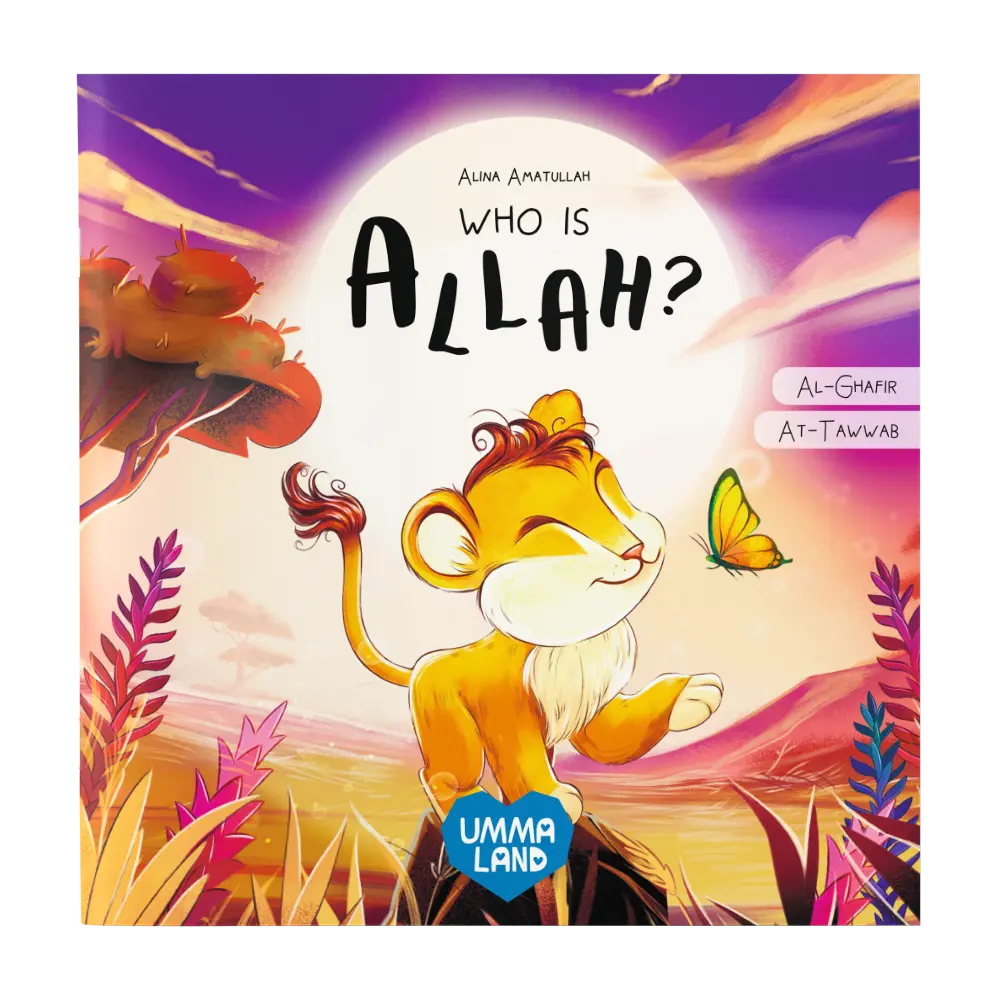 Who is Allah? The Lion Learns Allah’s Names Al-Ghafir and At-Tawwab book cover