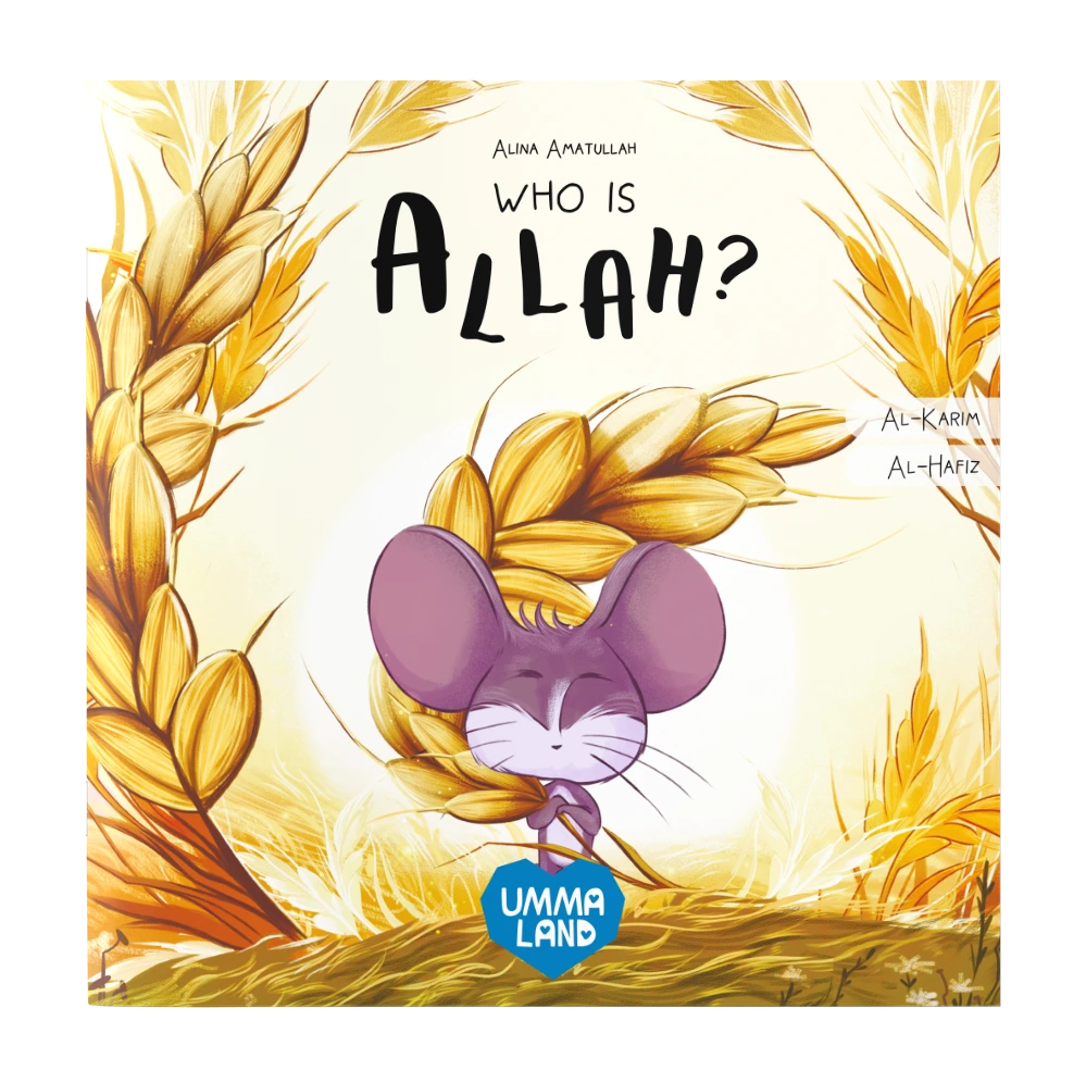 Who is Allah? The Little Mouse Learns Allah’s Names Al-Hafiz and Al-Karim book cover