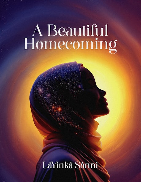 A Beautiful Homecoming LaYinka Sanni cover page