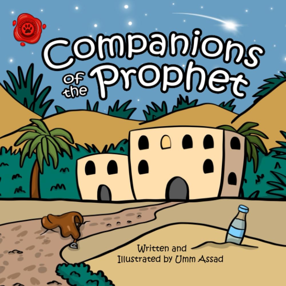 Companions of The Prophet - Umm Assad Publications