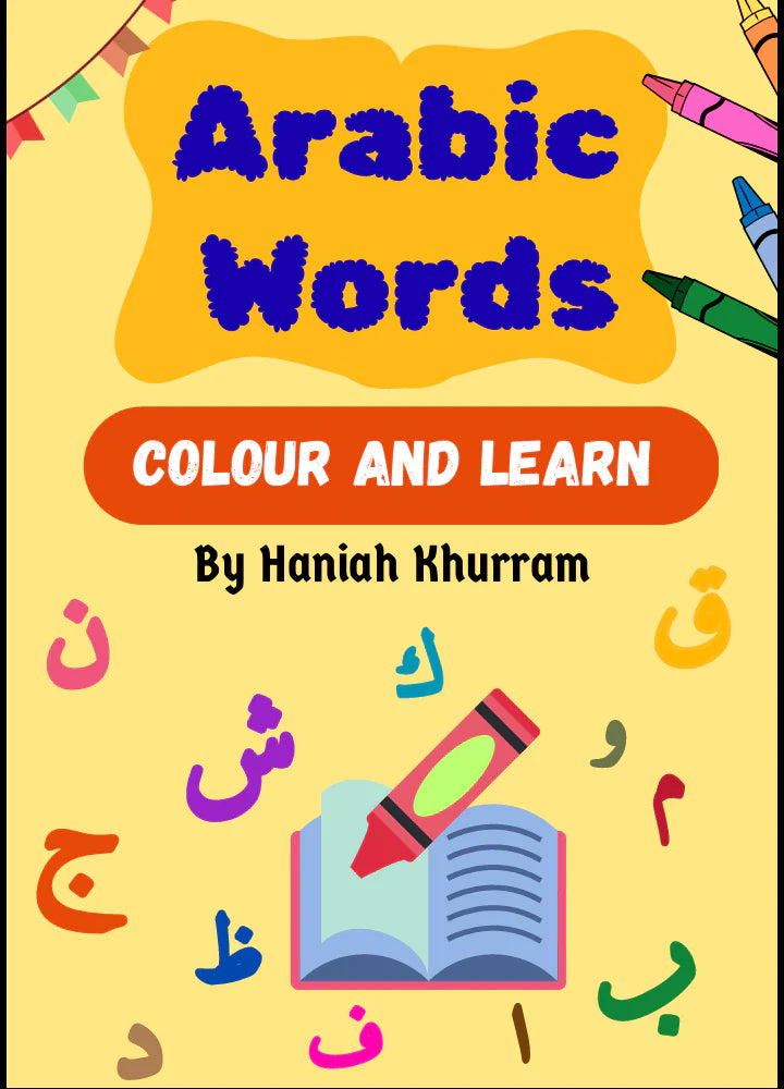 Cover of Arabic Words Colour & Learn colouring book for kids