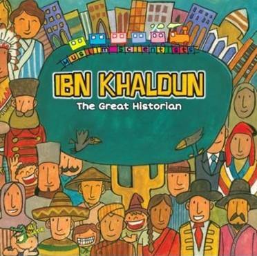 Ibn Khaldun The Great Historian - Muslim Scientists