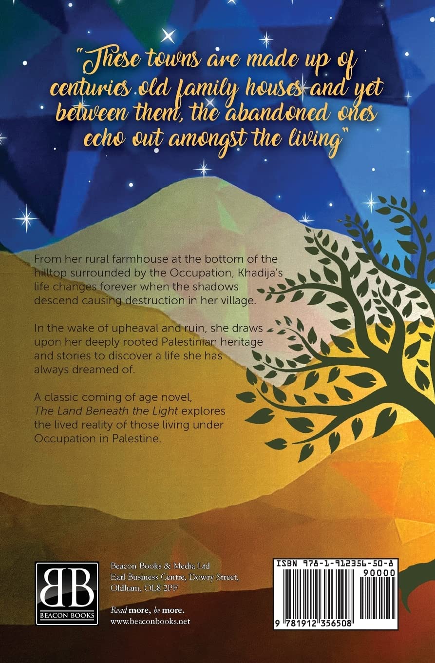 The Land Beneath the Light by Shereen Malherbe