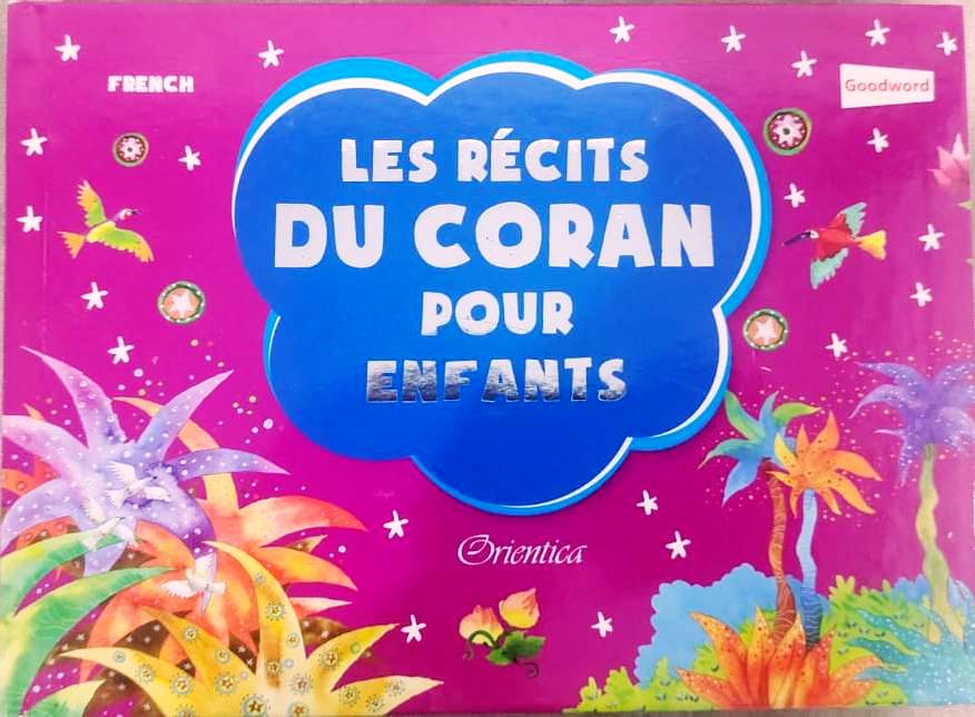 Les Recits Du Coran Pour Enfant (Quran Stories For Kids (French)