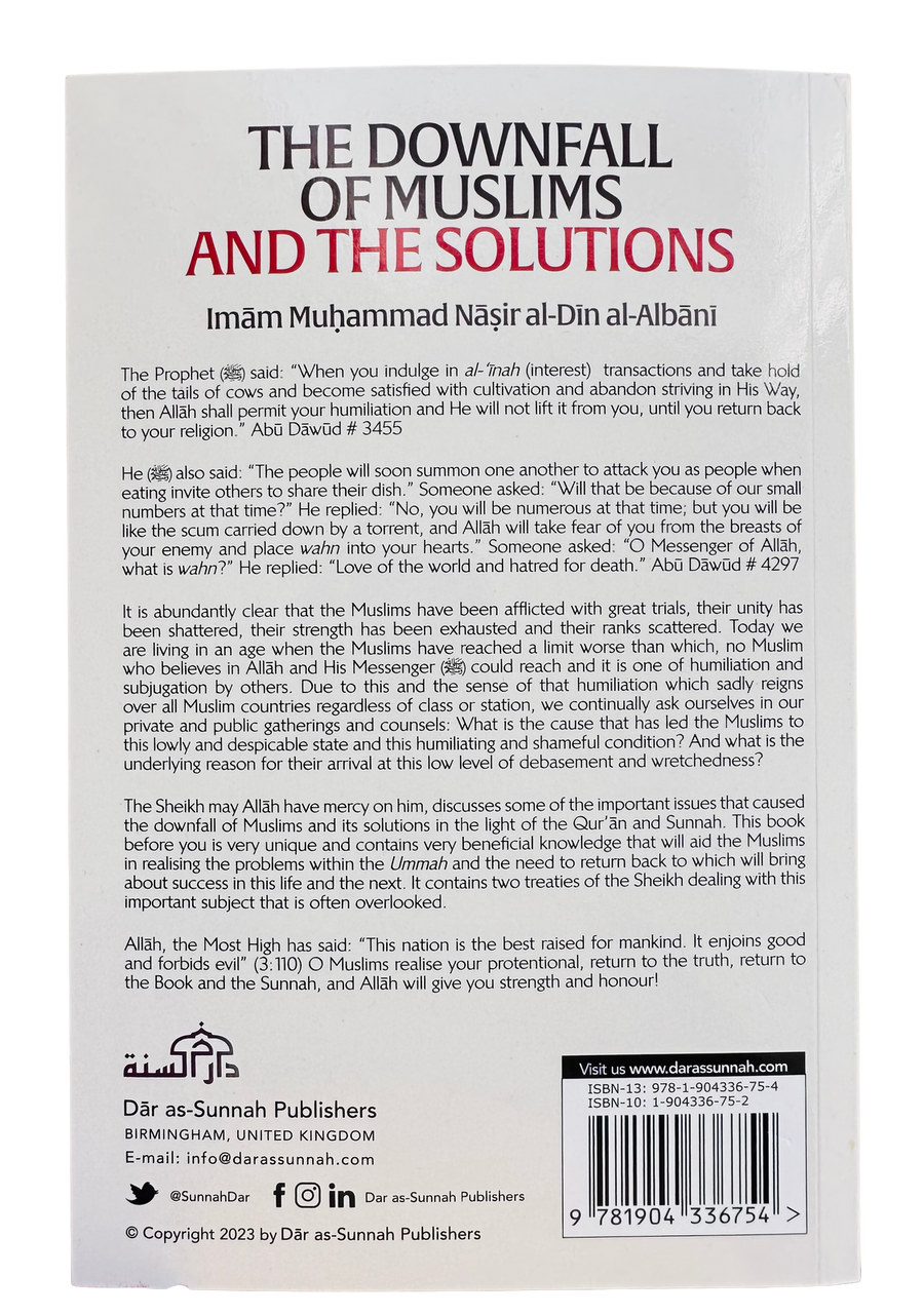 The Downfall of Muslims and The Solutions