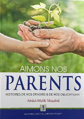 French: Aimons Nos parents (Loving Our Parents)