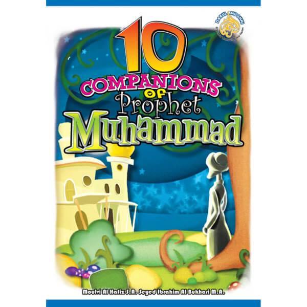 10 Companions of Prophet Muhammad (PBUH) - DeenSquare.com