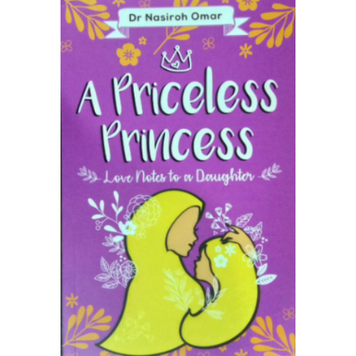 A Priceless Princess – Love Notes to a Daughter