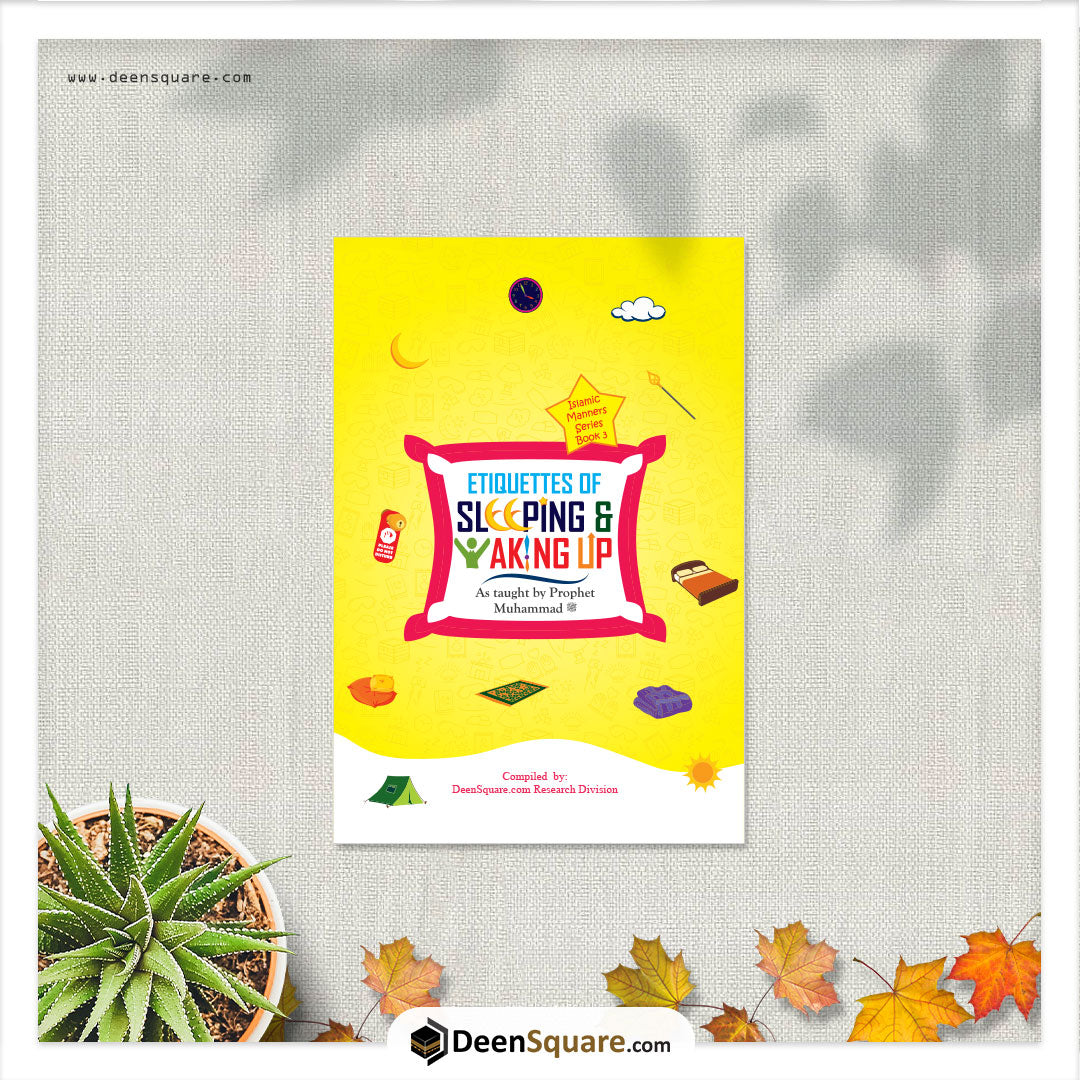 Islamic Manners Series 3: Etiquettes of Sleeping & Waking Up