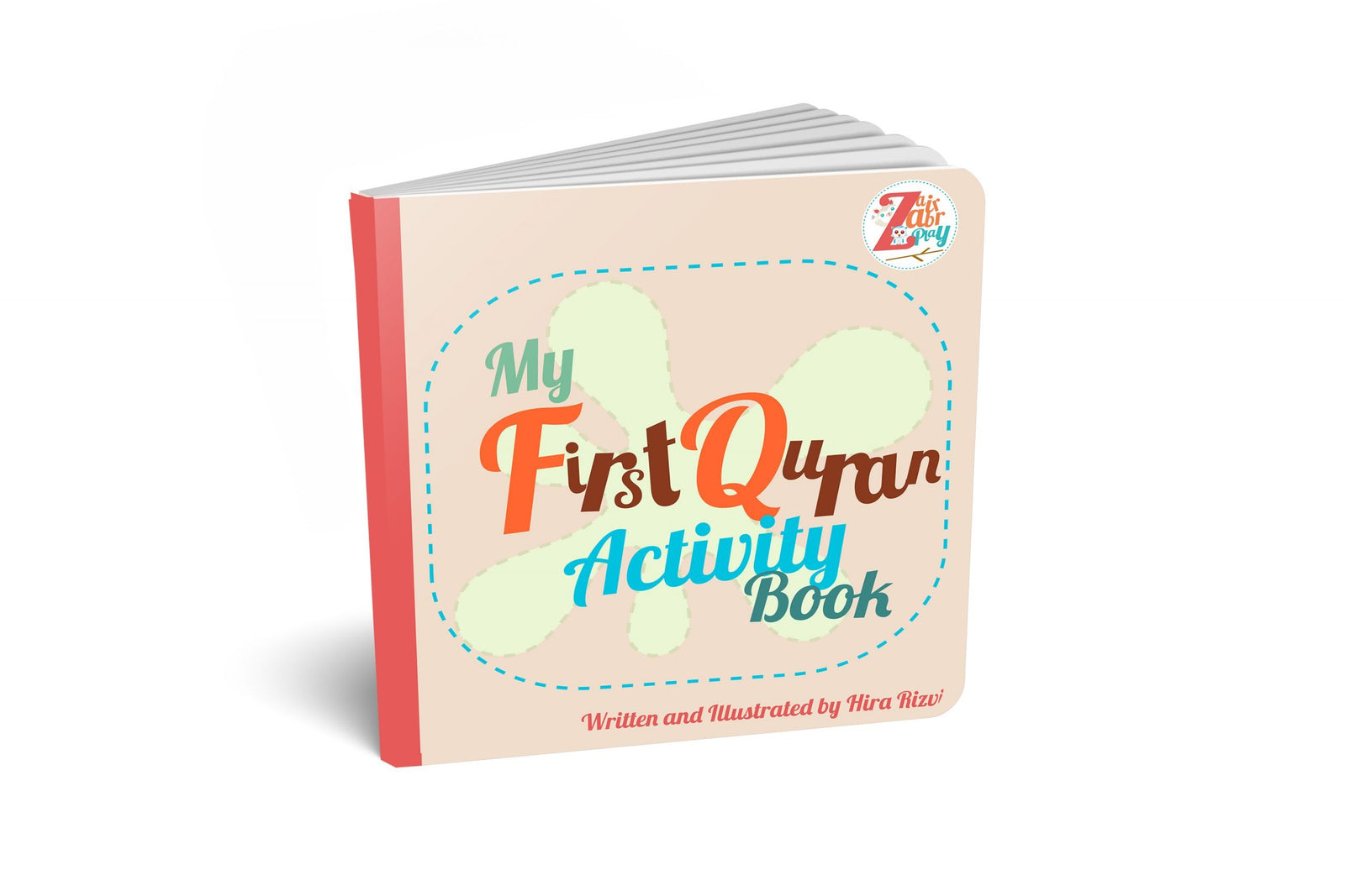 Zair Zabr Play : My First Quran Activity Book: Muslim Children's Book Board book