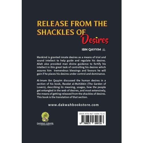 Release from the Shackles of Desires by Ibn Qayyim