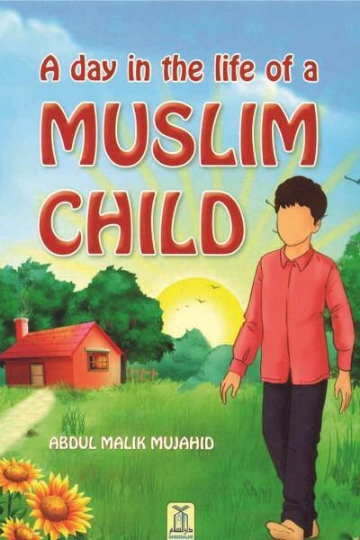 A Day in the Life of a Muslim Child