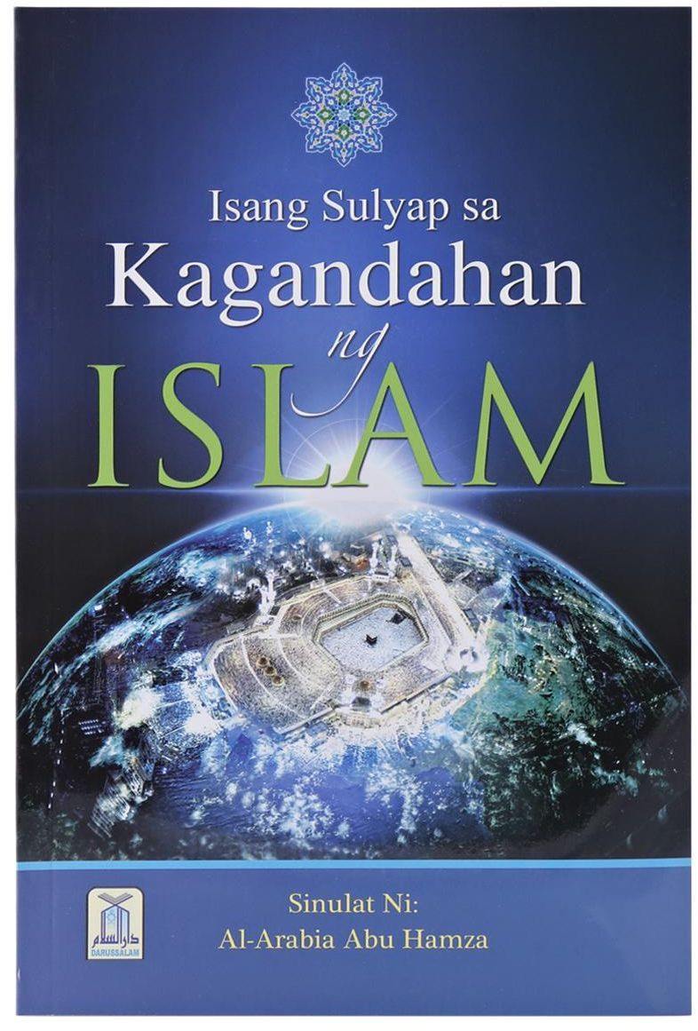 A Glimpse at the Beauty of Islam: Tagalog