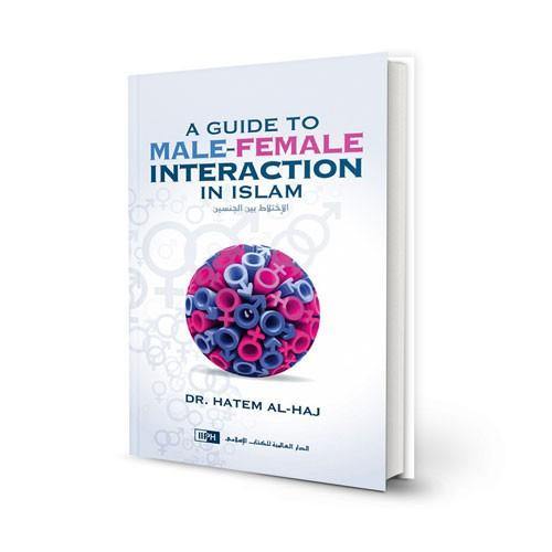 A Guide to Male-Female Interaction in Islam - DeenSquare.com