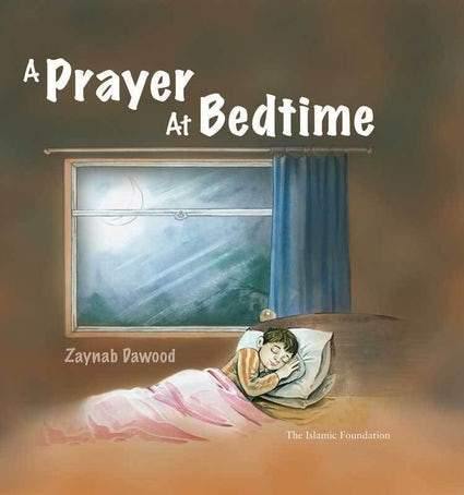 A Prayer At Bedtime