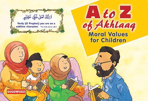 A to Z of Akhlaaq: Moral Values for Children - DeenSquare.com