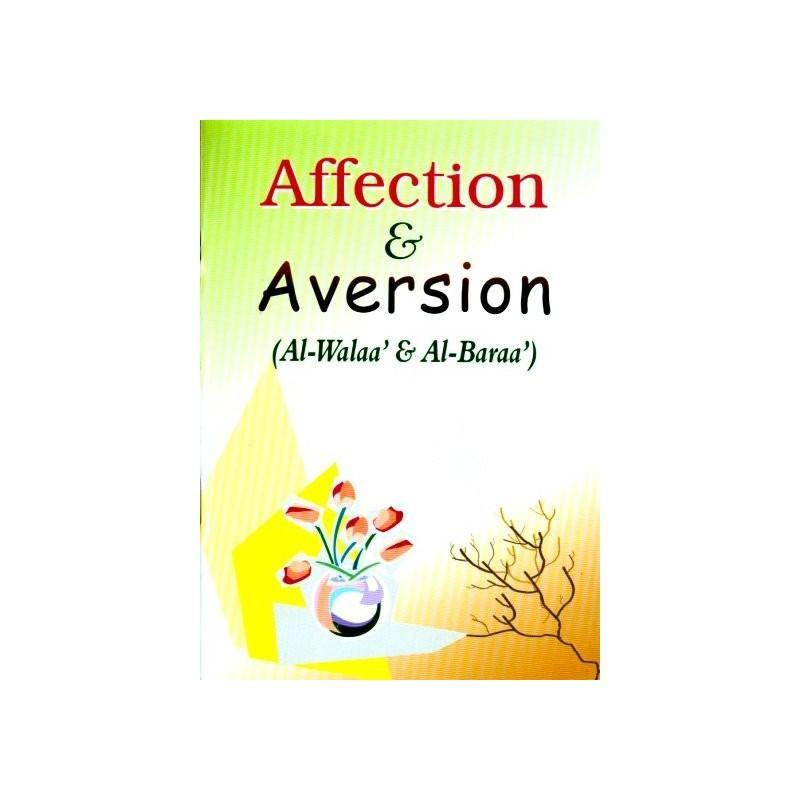 Affection And Aversion (Al-Walaa And Al-Baraa) - DeenSquare.com