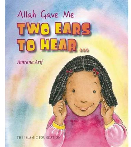 Allah Gave Me Two Ears to Hear