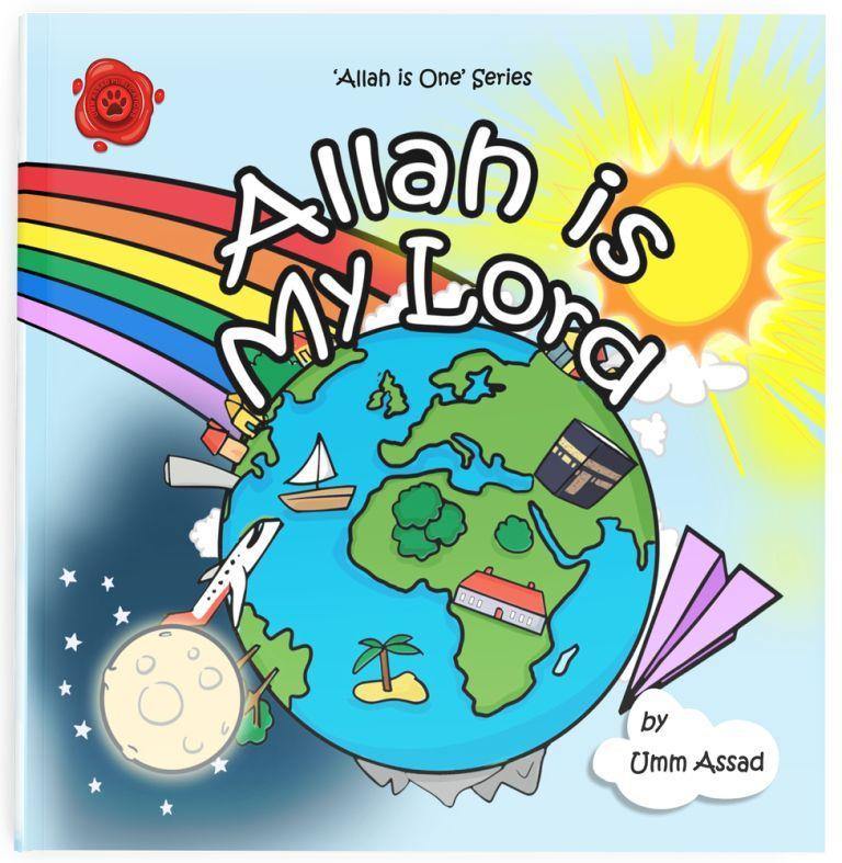 Allah is My Lord - DeenSquare.com