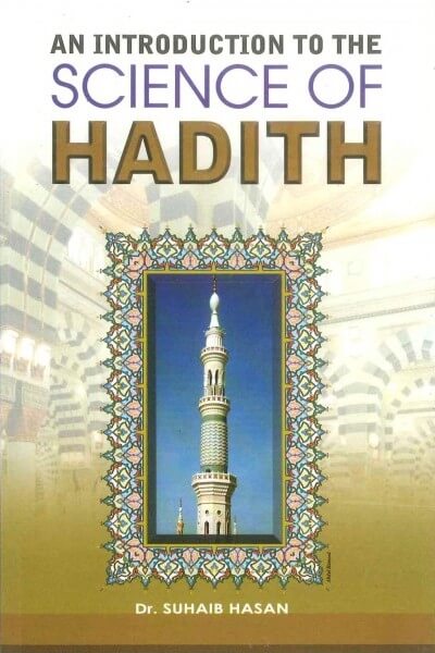 An Introduction to the Science of Hadith