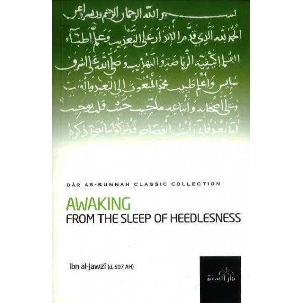 Awaking From The Sleep of Heedlessness