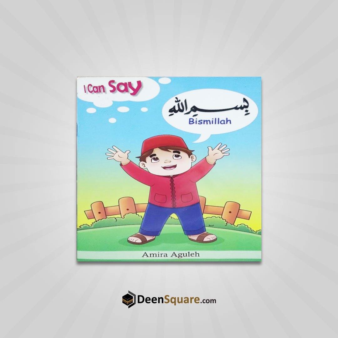 I can Say Bismillah (Arabic and English Bilingual)