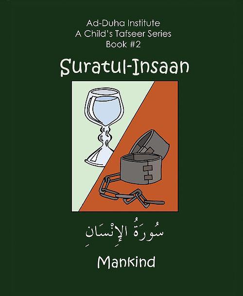 A Child's Tafseer Book 2 Suratul Insaan (Mankind) - DeenSquare.com