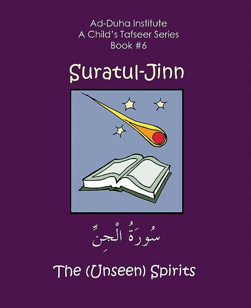 A Child's Tafseer Book 6 Suratul Jinn (The Unseen Spirits) - DeenSquare.com
