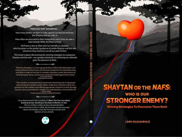 Shaytan and the Nafs: Overcoming our Strongest Enemies