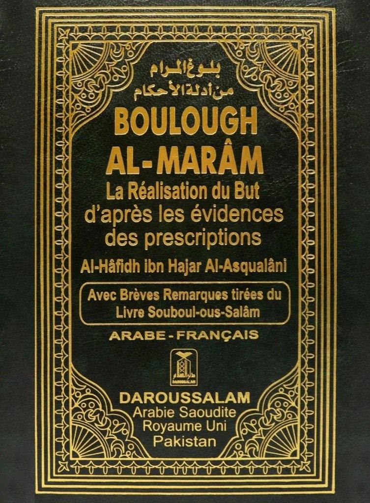 Bulugh Al-Maram. Boulough Al-Maram La Realisation du But (French) - DeenSquare.com