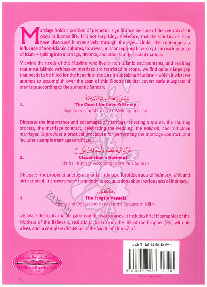 Closer Than A Garment: Marital Intimacy According To The Pure Sunnah (The Muslim family - 2)