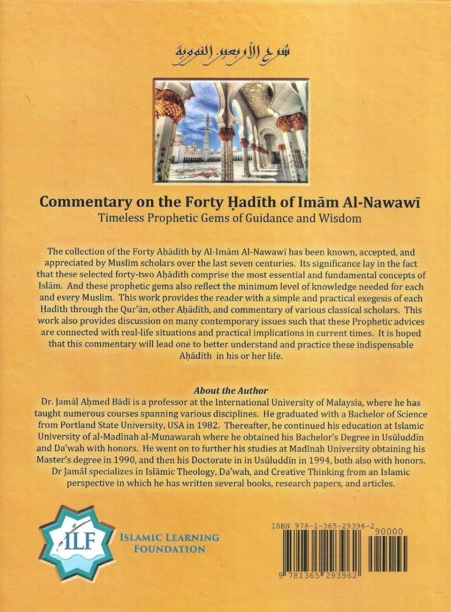 Commentary on the Forty Hadith of Imam Al-Nawawi - Timeless Prophetic Gems of Guidance and Wisdom