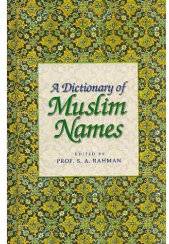 Dictionary of Muslim Names