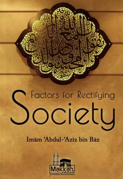 Factors for Rectifying Society