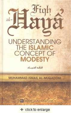 Fiqh al Haya: Understanding the Islamic Concept of Modesty 