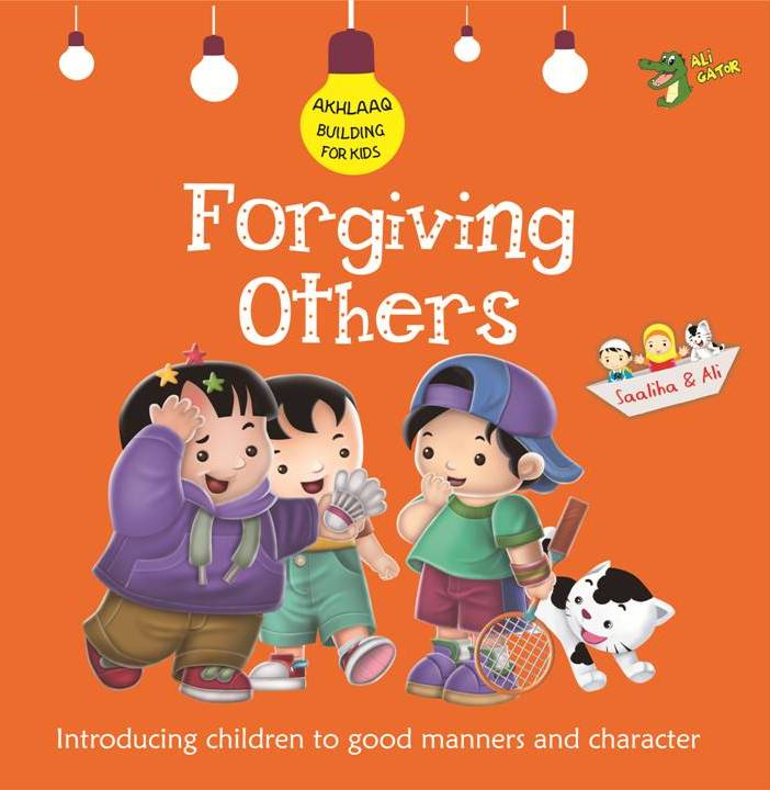 Forgiving Others (Akhlaaq Building Series)